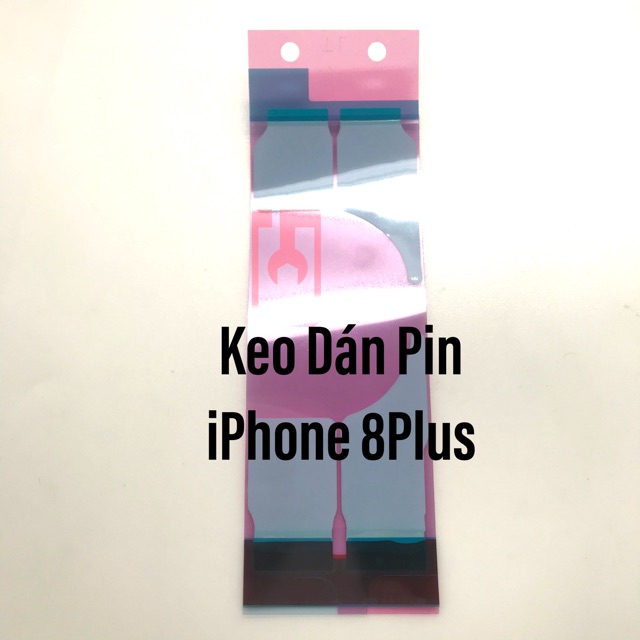 Keo Dán Pin i Phone 8 Plus