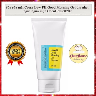 Sữa rửa mặt Cosrx Low PH Good Morning Gel dịu nhẹ, ngăn ngừa mụn ChenHouse0209
