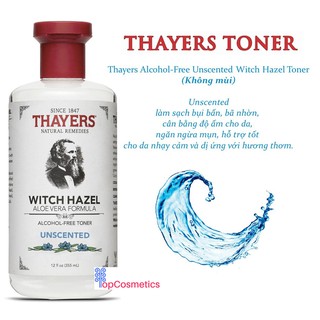 Nước Hoa Hồng Không Cồn Thayers Không Mùi Thayers Witch Hazel Unscented Toner 355ml Topcosmetics