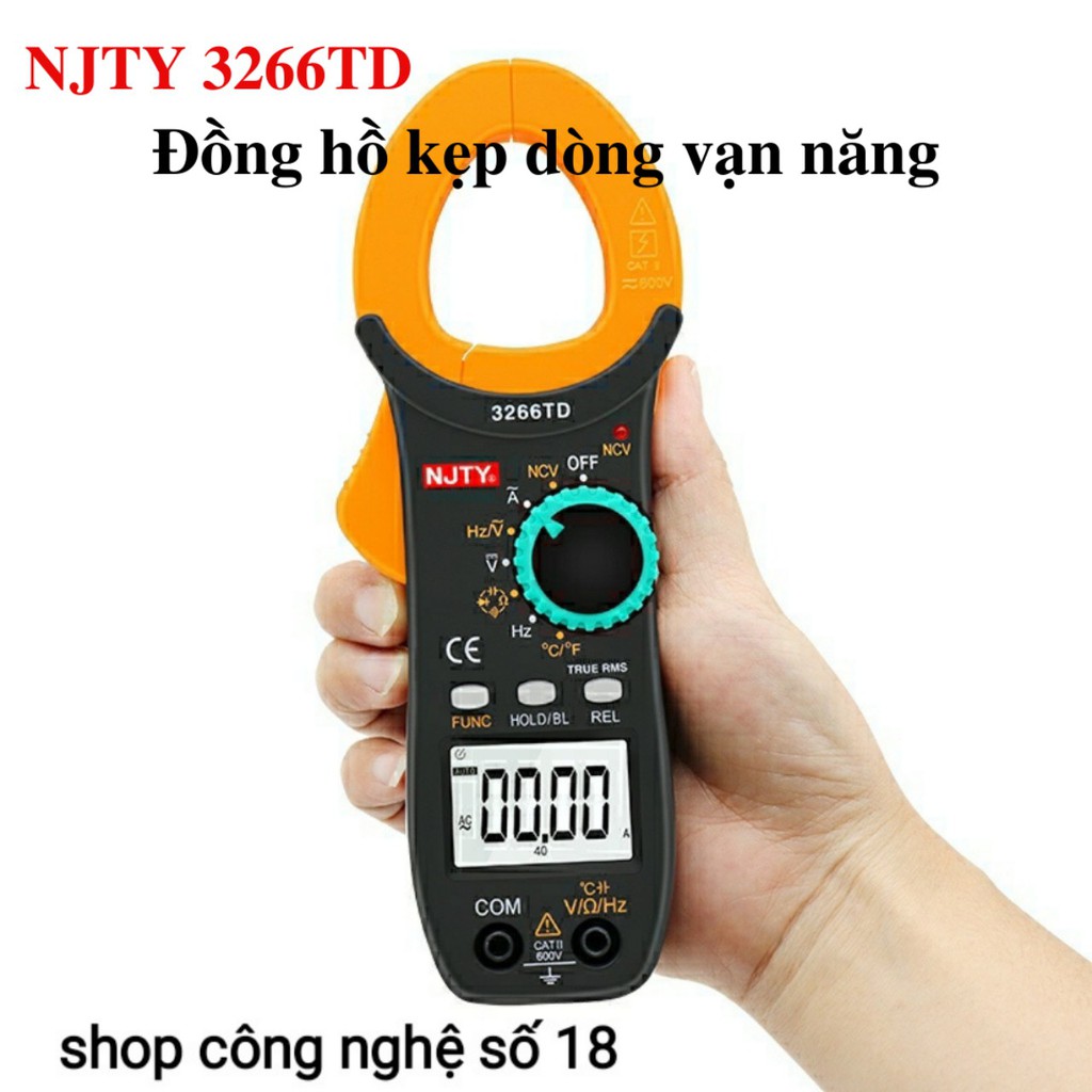 Đồng hồ kẹp dòng - kìm ampe kế NJTY 3266TD van năng  đo tụ, tần số, nhiệt độ, điện trở, điện áp, dễ sử dụng