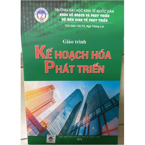 Sách - Giáo Trình Kế Hoạch Hóa Phát Triển - Trường Đại Học Kinh Tế Quốc Dân