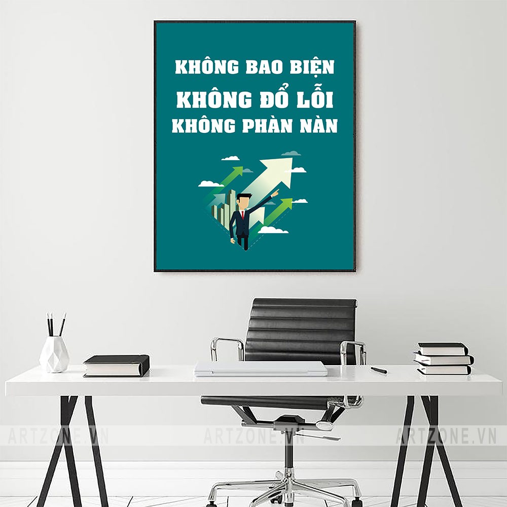 Tranh động lực Cao cấp Không bao biện, không đổ lỗi, không phàn nàn