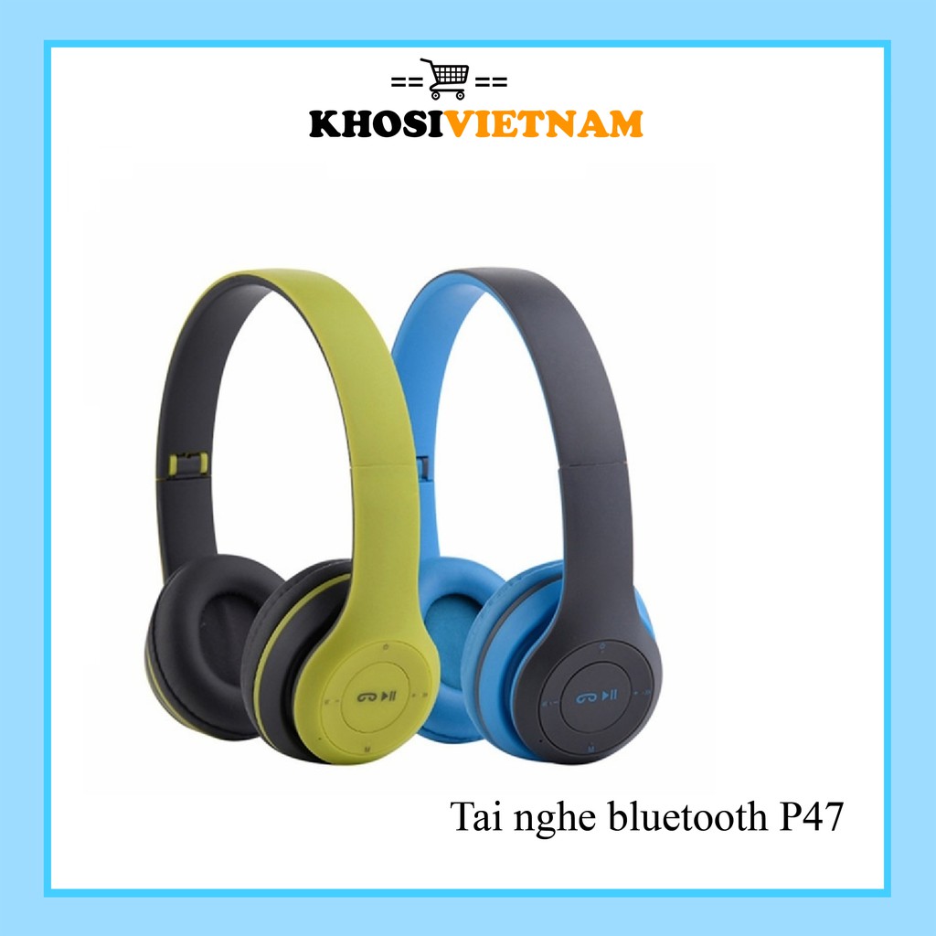 Tai nghe không dây bluetooth chụp tai P47 _Hỗ trợ nghe nhạc thẻ nhớ, đài FM radio