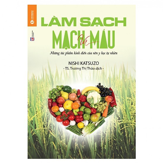 Sách - Làm Sạch Mạch Và Máu - Những Tác Phẩm Kinh Điển Của Nền Y Học Tự Nhiên