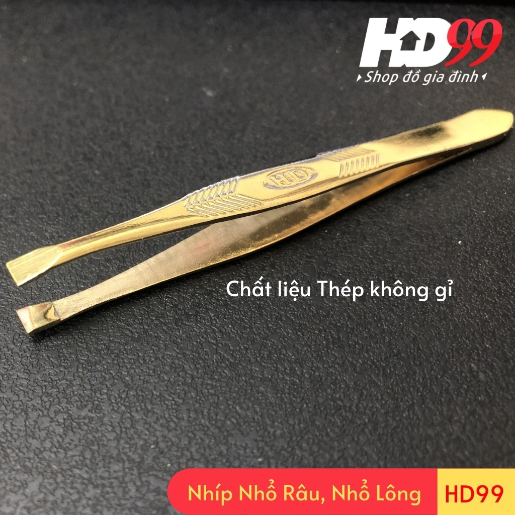 Nhíp Nhổ Râu, Lông Mày HD99 Từ Thép Không Gỉ (Inox) An Toàn Cho Người Dùng