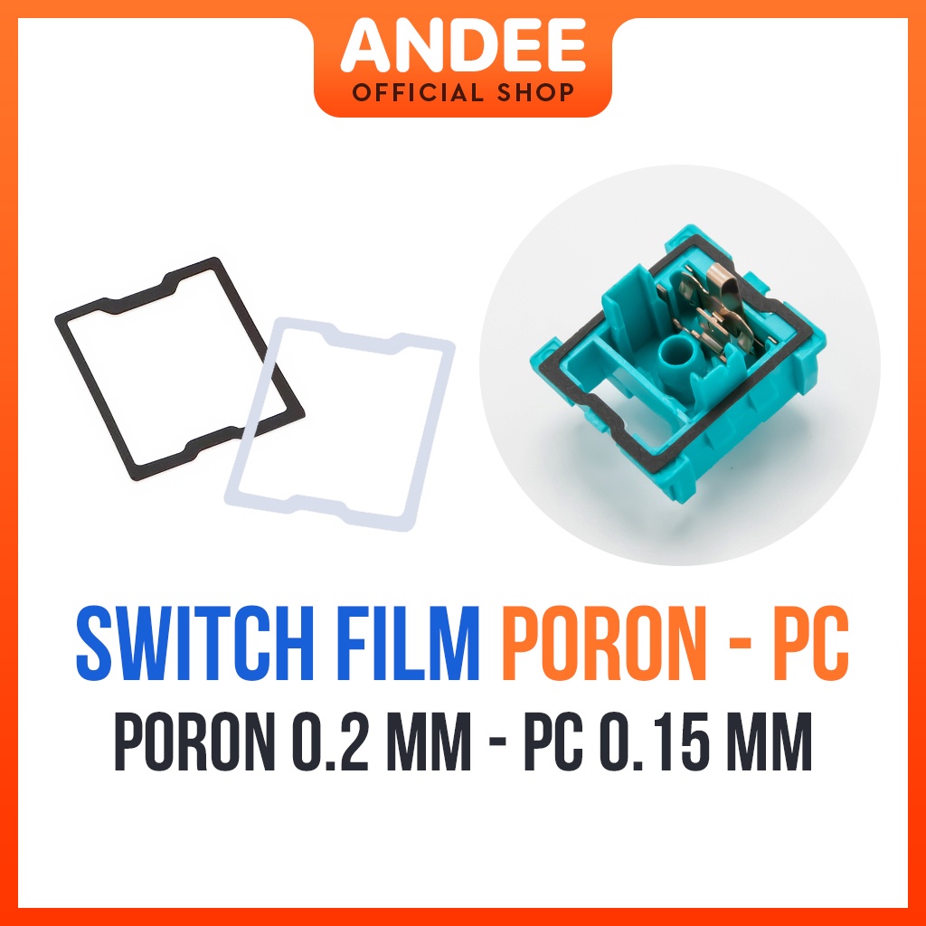 Switch Film dán switch bàn phím cơ làm chặt housing chất liệu Poron 0.2mm và PC 0.15mm