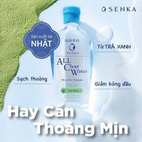 Nước tẩy trang dưỡng trắng Senka All Clear Water Micellar Formula 230ml Nhật Bản