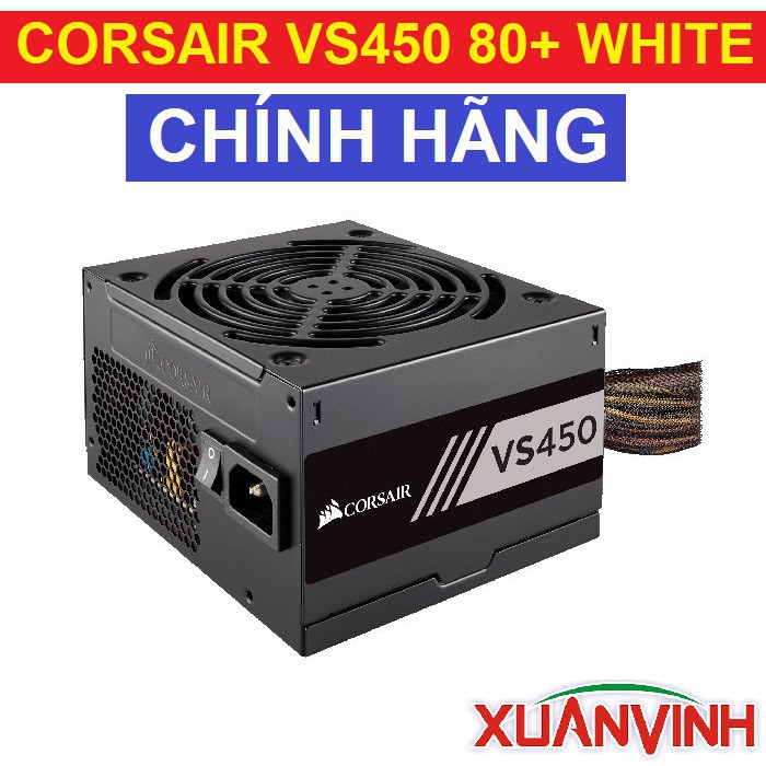 Nguồn Máy Tính CORSAIR VS450 450W 80+ WHITE CP-9020170-NA NEW 100% CHÍNH HÃNG 20