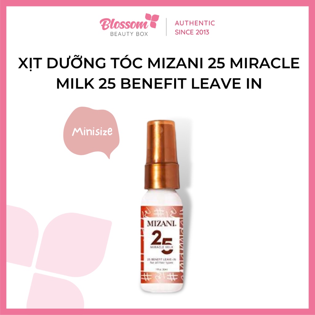 Minisize 30ML - Xịt Dưỡng Tóc Mizani 25 Miracle Milk 25 Benefit Leave In