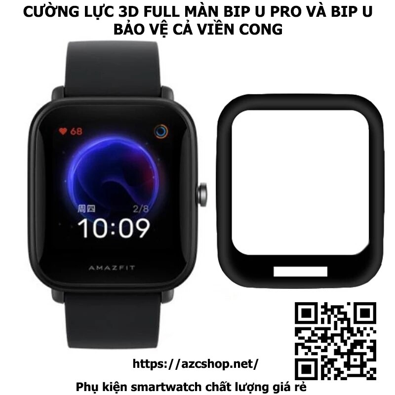 Cường Lực Amazfit BIP U PRO VÀ BIP U - Bảo Vệ BipU ProCả Viền Cong