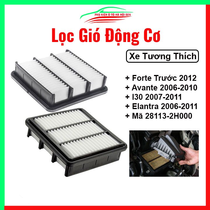 Lọc gió động cơ ô tô Forte Trước Đời 2012, Avante 2006-2010, I30 2007-2011 Mã 28113-2H000