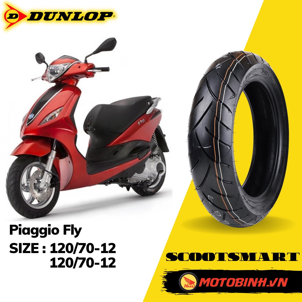 Vỏ lốp Dunlop xe Piaggio Fly Niền 12 inch. vỏ Dunlop 120/70-12 SCOOTSMART. vỏ Dunlop SCOOTSMART- motobinh.vn
