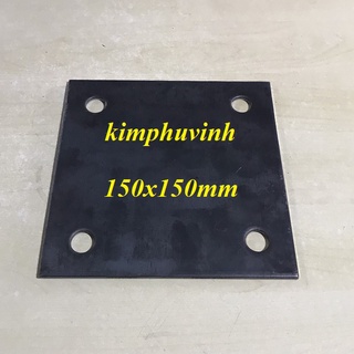 01 CÁI - 150x150mm BẢN MÃ VUÔNG CÓ LỖ - BẢN MÃ CHÂN CỘT 1T5