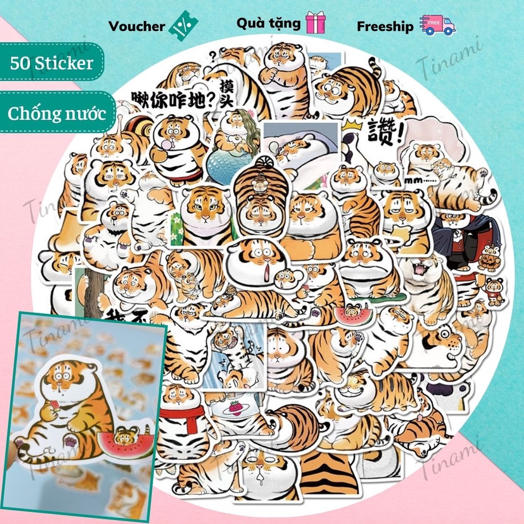 Bộ 50 Sticker Hổ Béo đáng yêu hình dán chống nước trang trí điện thoại laptop vali mũ bảo hiểm decor phòng