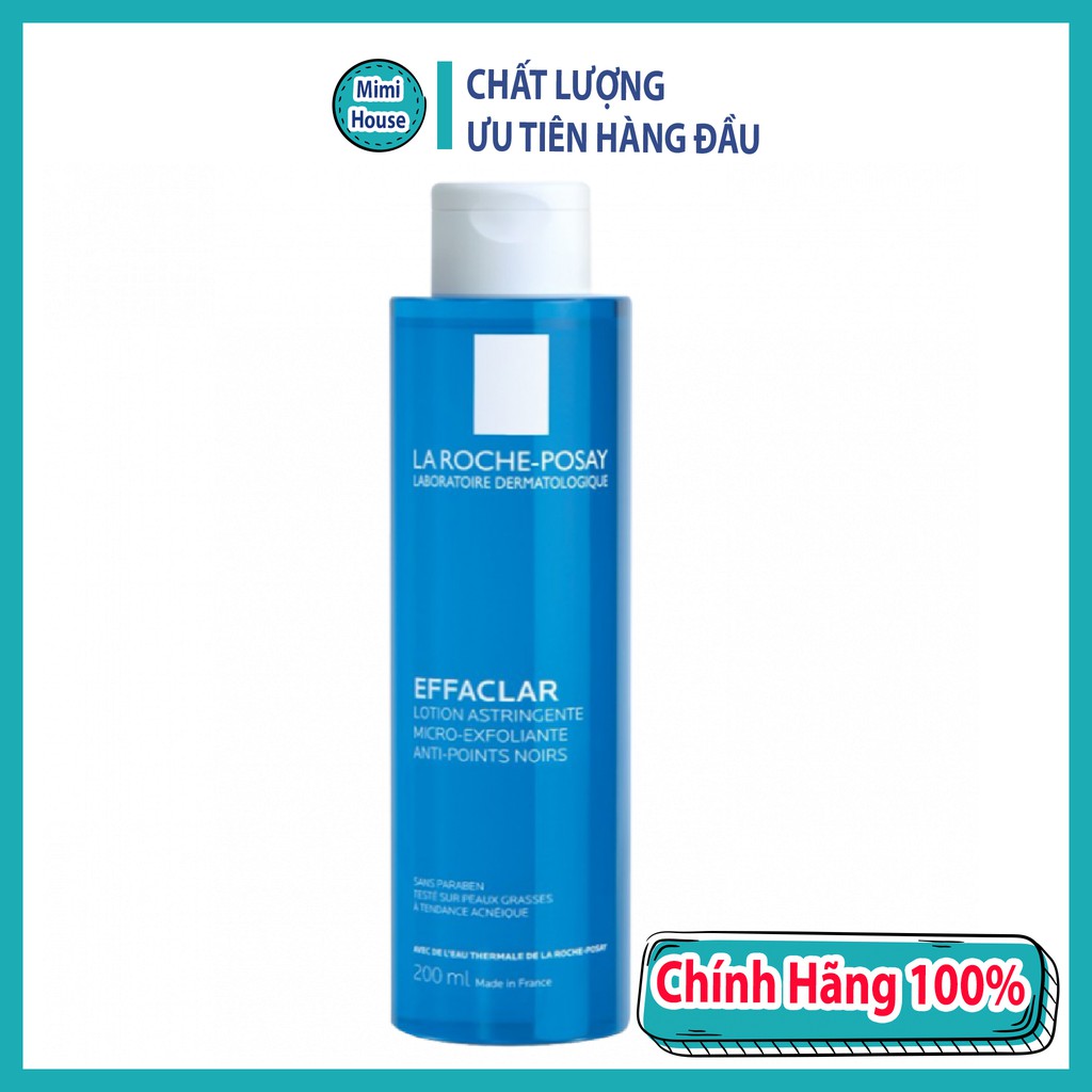 Nước Hoa Hồng La Roche-Posay Effaclar Lotion 200ml Giảm Dầu Mụn Chuẩn Chính Hãng Nội Đia Pháp