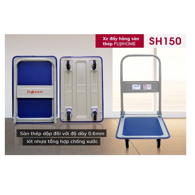 Xe đẩy hàng sàn thép Fujihome SH150 - Tải trọng 100Kg - Bảo hành chính hãng 12T