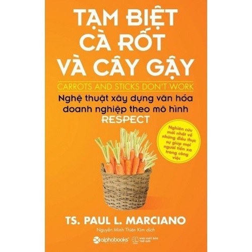 Sách - Tạm Biệt Cà Rốt Và Cây Gậy - AD.BOOKS