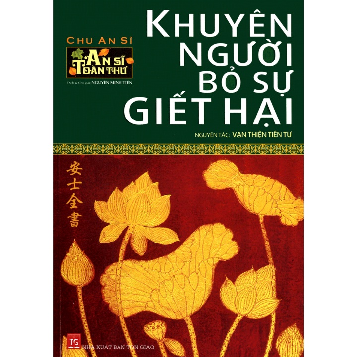 Sách - An Sĩ Toàn Thư - Khuyên Người Bỏ Sự Giết Hại