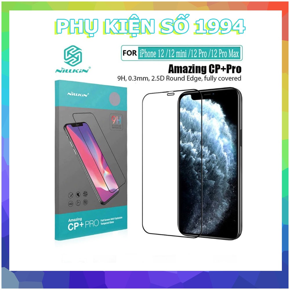 [đã có iP 14 ] Kính cường lực Nillkin Full màn hình CP+ PRO iPhone x đến 14 pro max