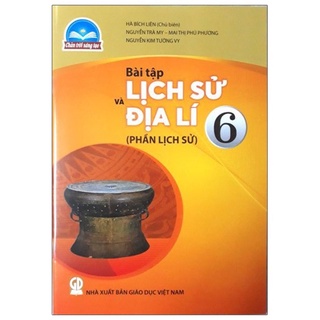 Sách - bài tập lịch sử và địa lí - phần lịch sử lớp 6 - chân trời