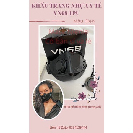 KHẨU TRANG NHỰA Y TẾ VN68 TPU [ ĐEN ]