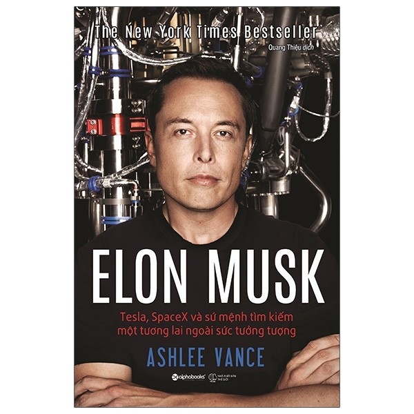 Sách - Elon Musk Tesla, Spacex Và Sứ Mệnh Tìm Kiếm Một Tương Lai Ngoài Sức Tưởng Tượng (Tái Bản 2020) thumbnail