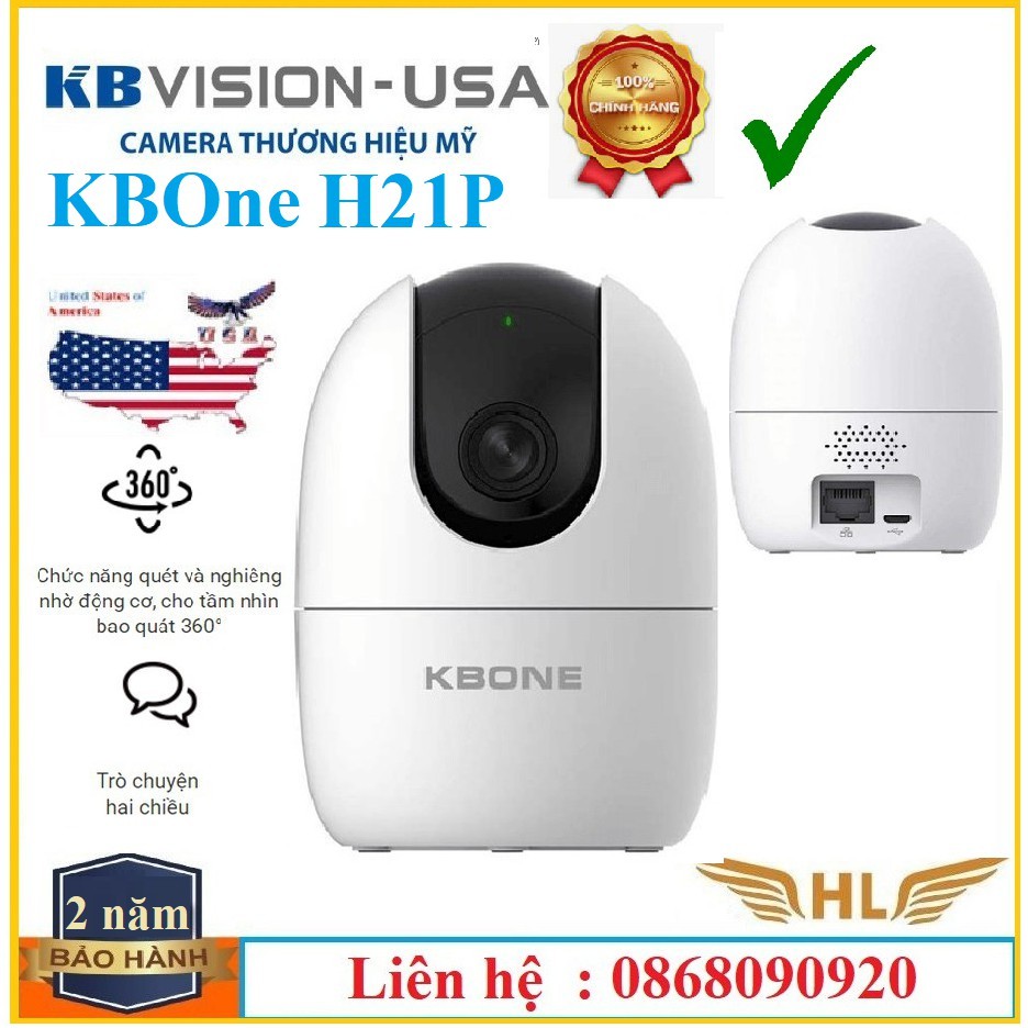 Camera Wifi KBVision KBOne KN-H21PA, Kbone H21P H21PW H21W B21F H21A TY2 C6N C1C-B -Hàng Chính Hãng