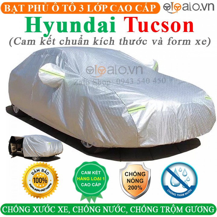 Bạt Phủ Ô Tô Hyundai Tucson Cao Cấp 3 Lớp Chống Nắng Nóng Chống Nước Chống xước | OTOALO