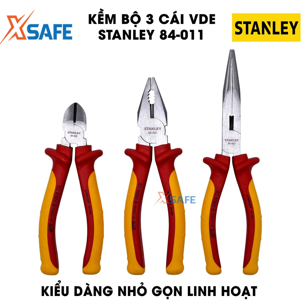 Kềm bộ 3 cái VDE STANLEY 84-011 hợp kim thép cao cấp Kìm Stanley bọc lớp cách điện 1000V, chịu lực chịu nhiệt tốt