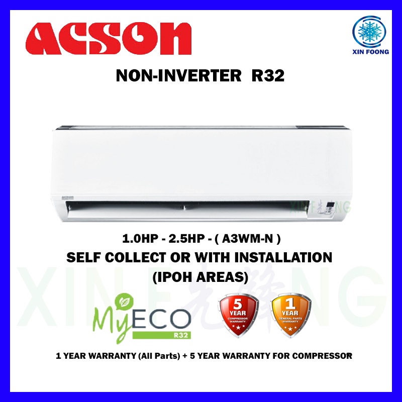 Acson Non-Inverter R32 Aircond 1.0HP/1.5HP/2.0HP/2.5HP (A3WM-N)