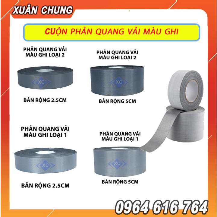 Cuộn phản quang vải màu ghi dùng may quần áo, thi công,cảnh báo nguy hiểm