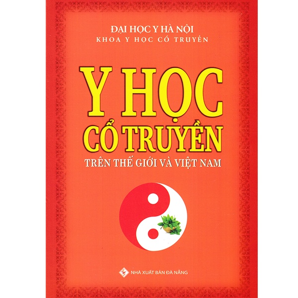 Sách - Y Học Cổ Truyền Trên Thế Giới Và Việt Nam