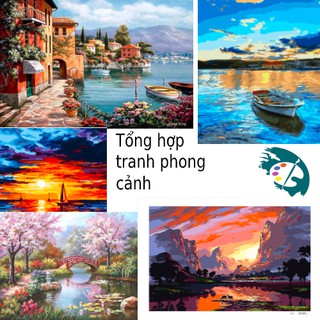 TRANH TÔ MÀU THEO SỐ - TỔNG HỢP TRANH PHONG CẢNH - KT 40*50cm - NgocTuART - TRANH SƠN DẦU SỐ HÓA - TÔ MÀU SỐ HÓA