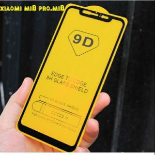 Kính cường lực 9d full màn xiaomi mi8/mi8 pro - kính full 9d