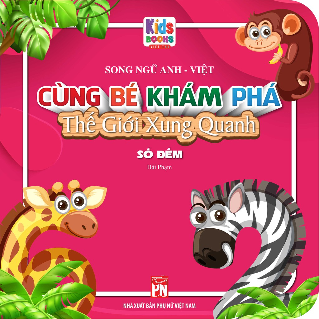 [Mã LTBAUAB26 giảm 7% đơn 99K] Sách - Cùng Bé Khám Phá Thế Giới Xung Quanh - Số Đếm - Sách Song Ngữ (Bìa cứng)