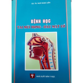 Bệnh Học Tai Mũi Họng - Đầu Mặt Cổ