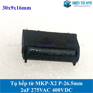 Tụ bếp từ mkp-x2 2uf 275vac 400dc pitch 26.5mm đen size 30x9x16mm