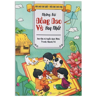 Sách - Nói sao cho hay - Nói sao cho giỏi - Những bài đồng dao, vè hay nhất