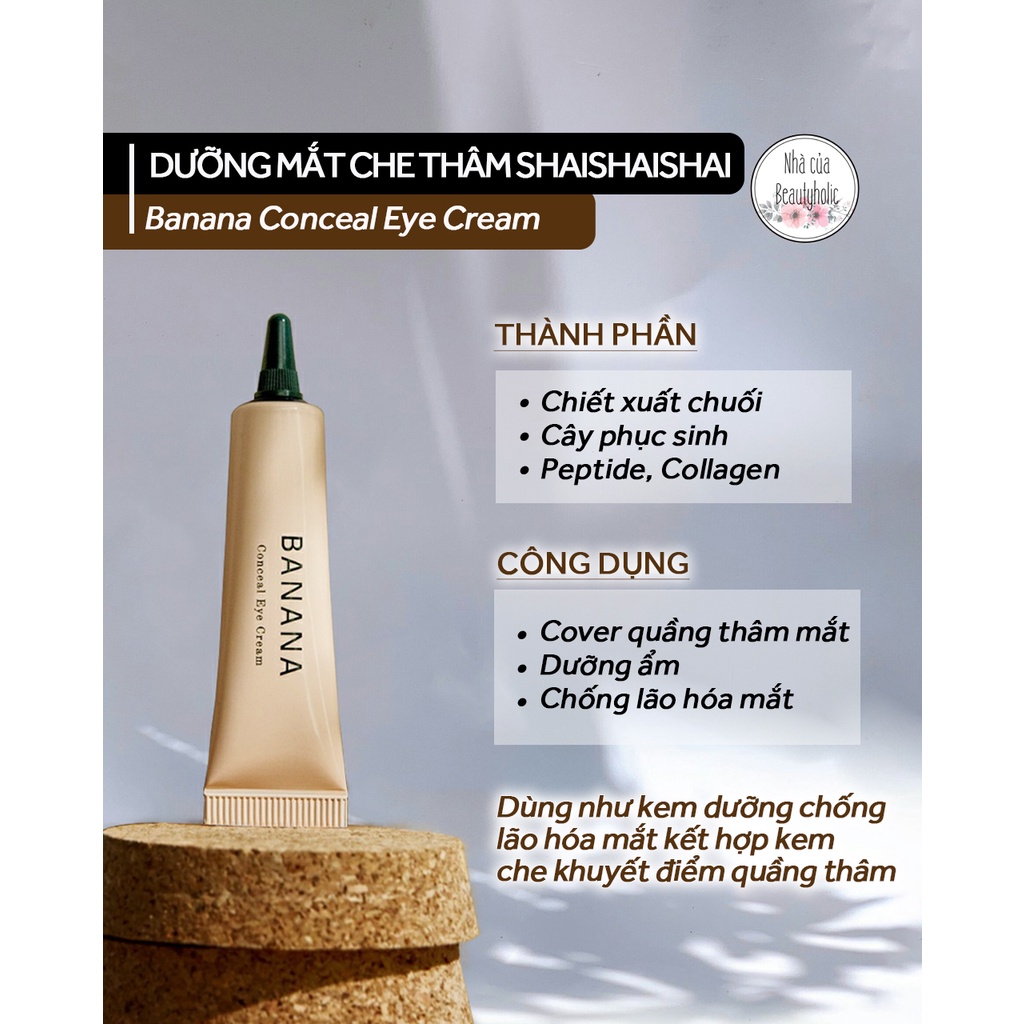 Kem dưỡng mắt che quầng thâm SHAISHAISHAI BANANA CONCEAL EYE CREAM