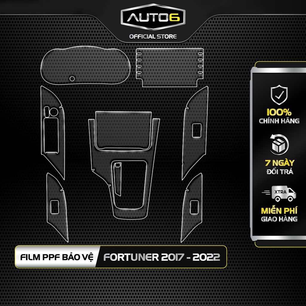 TOYOTA FORTUNER 2017-2022: Film dán PPF CAO CẤP trong suốt, chống xước và che mờ vết xước nội thất ô tô - AUTO6