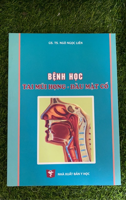 Sách - Bệnh Học Tai Mũi Họng - Đầu Mặt Cổ