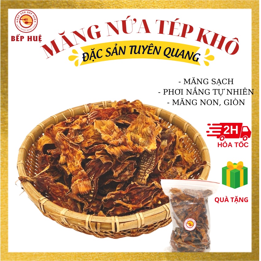 Măng nứa tép khô sạch tuyên quang bếp huệ đặc sản tây bắc măng khô non phơi nắng tự nhiên nấu bún măng vịt miến măng gà