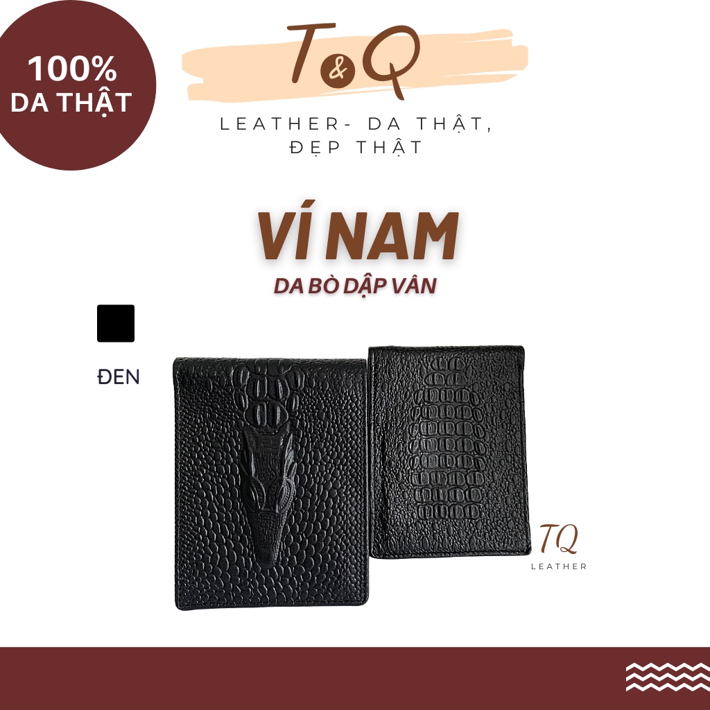 Ví Da Bò Thật 100%, Dập Vân Cá Sấu, Rộng Rãi, Tiện Dụng, Thoải Mái  Đựng Giấy Tờ - T&amp;Q Leather