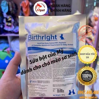Sữa bột birthright của mỹ dành cho chó mèo sơ sinh, sữa bột dưỡng chất thay thế cho thú con birthright 100g