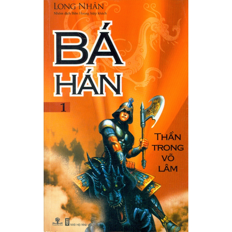 Sách Bá Hán - Thần Trong Võ Lâm (Tập 1)