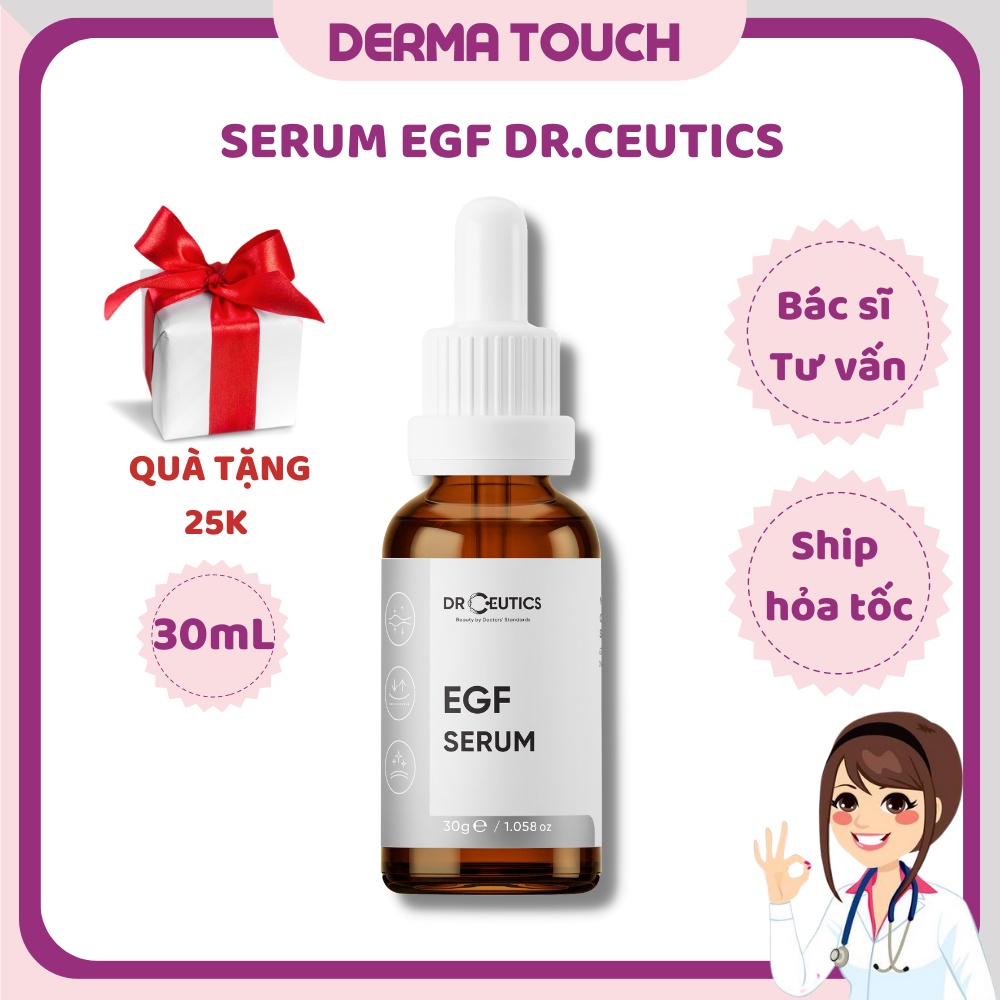 Serum EGF Dr.Ceutics tăng đàn hồi, cấp ẩm sâu, ngừa lão hóa 30mL - Dược Mỹ phẩm chính Hãng Derma Touch