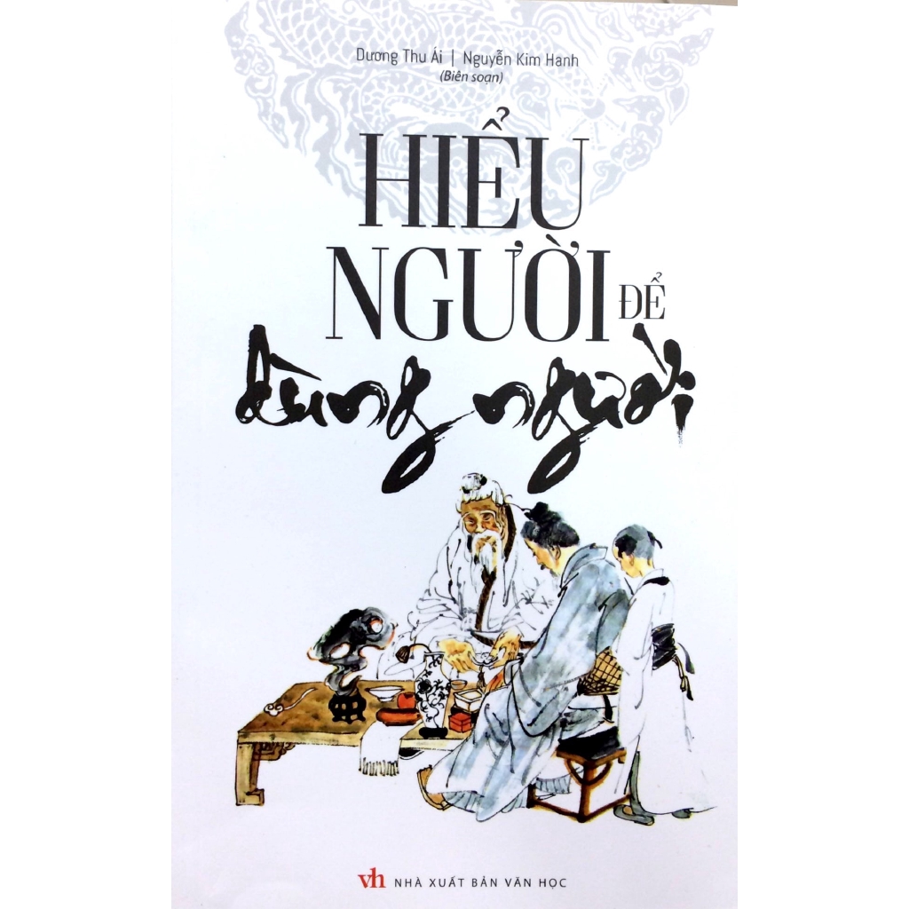 Sách - Hiểu Người Để Dùng Người
