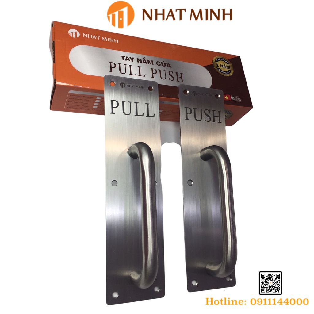 Tay nắm PULL PUSH Nhật Minh chất liệu Inox 304