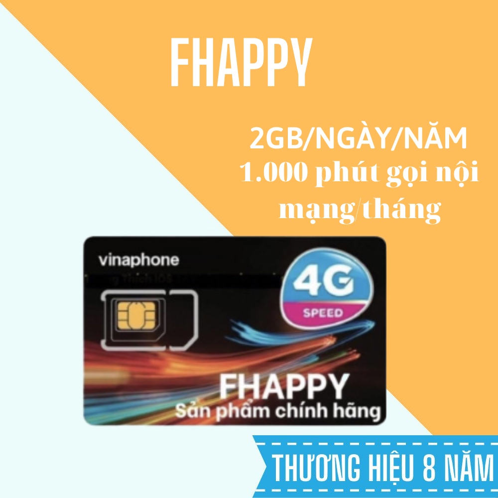 Sim Vinaphone kích hoạt sẵn gói cước FHAPPY 2GB/ngày/năm, gọi nội mạng 1.000ph/tháng