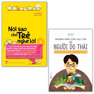 Sách: Combo Phương Pháp Giáo Dục Con Của Người Do Thái (TB) + Nói Sao Cho Trẻ Nghe Lời (Tái Bản)